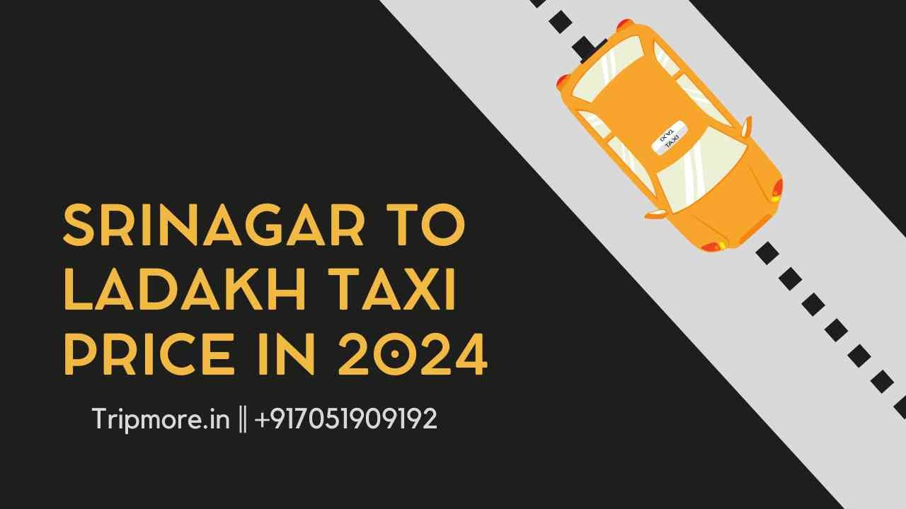 Srinagar to Ladakh Taxi