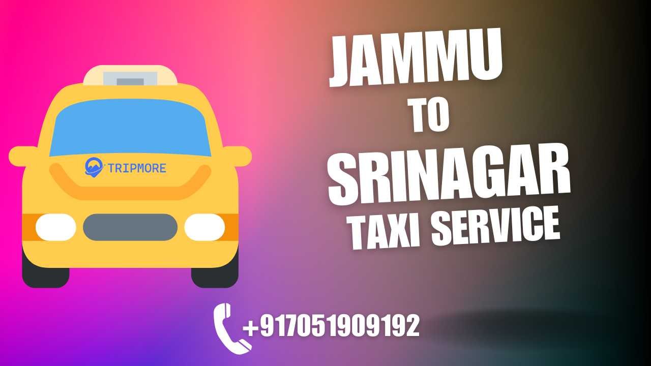 Jammu to Srinagar Taxi Service
